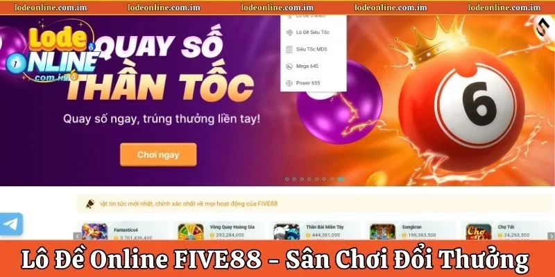 Lô Đề Online Five88 – Sân Chơi Quay Số Đổi Thưởng Hấp Dẫn